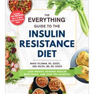 The Everything Guide to the Insulin Resistance Diet 9781507214206
