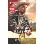 Breaking Bailey's Rules 9780373734207