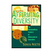 Affirming Diversity : The Sociopolitical Context of Multicultural Education 9780801314209