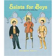 Saints for Boys: A First Book for Little Catholic Boys 9781939094209