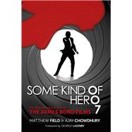 Some Kind of Hero 9780750964210