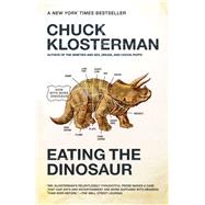 Eating the Dinosaur 9781416544210