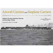 Aircraft Carriers and Seaplane Carriers 9781682474211