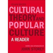 Cultural Theory and Popular Culture: A Reader 9781405874212