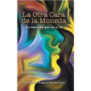 La Otra Cara De La Moneda 9781543484212