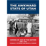 The Awkward State of Utah 9781607814214