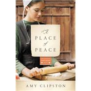 A Place of Peace 9780310344216