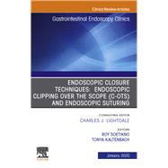 Endoscopic Closures, an Issue of Gastrointestinal Endoscopy Clinics 9780323754217