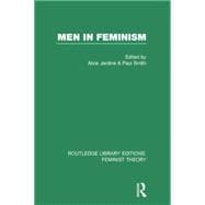 Men in Feminism (RLE Feminist Theory) 9780415754217