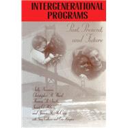 Intergenerational Programs: Past,Present And Future
