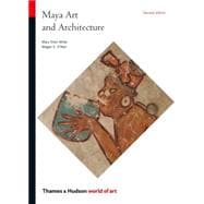 Maya Art and Architecture 9780500204221