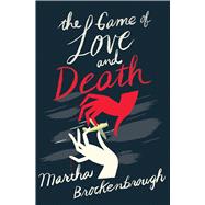 The Game of Love and Death 9780545924221