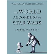 The World According to Star Wars 9780062484222