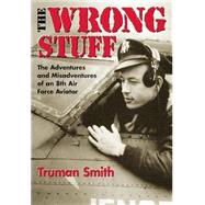The Wrong Stuff