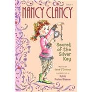 Nancy Clancy, Secret of the Silver Key 9780062084224