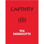 Captivity