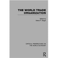 The World Trade Organization 9780415364225