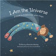 I Am the Universe 9781982234225