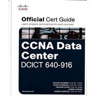 CCNA Data Center DCICT 640-916 Official Cert Guide 9781587144226