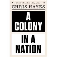 A Colony in a Nation 9780393254228