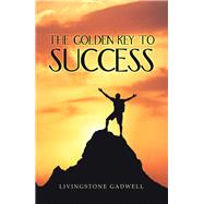 The Golden Key to Success 9781984594228