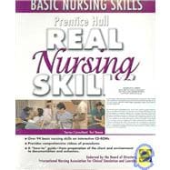 Prentice Hall Real Nursing Skills Package: Basic Nursing Skills : Prentice Hall Real Nursing Skills : Intermediate & Advanced Nursing Skills 9780131194229