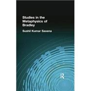 Studies in the Metaphysics of Bradley 9781138884229