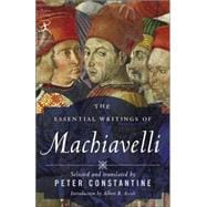 The Essential Writings of Machiavelli 9780812974232