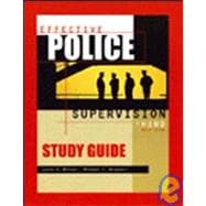 Study Guide to Accompany Effective Police Supervision 9780870844232