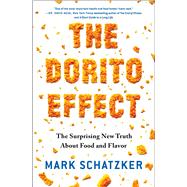 The Dorito Effect 9781476724232
