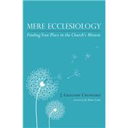 Mere Ecclesiology