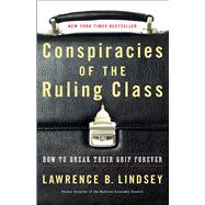 Conspiracies of the Ruling Class 9781501144233