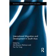 International Migration and Development in South Asia 9780415724234