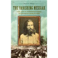 The Vanishing Messiah 9781609384234