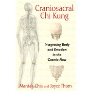 Craniosacral Chi Kung 9781620554234