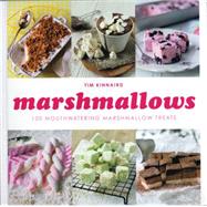 Marshmallows: 100 Mouthwatering Marshmallow Treats 9781438004235
