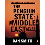 The Penguin State of the Middle East Atlas 9780143124238