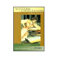 Western Civilization: A Brief History from the 1400s
