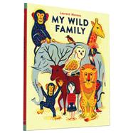 My Wild Family 9781452144238
