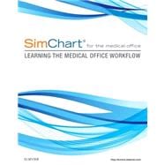 Simchart for the Medical Office: Learning the Medical Office Workflow 9780323394239