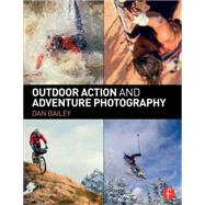 Outdoor Action and Adventure Photography 9780415734240