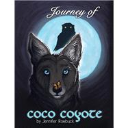 The Journey of Coco Coyote 9781982224240