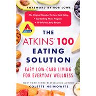 The Atkins 100 Eating Solution 9781982144241