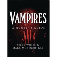 Vampires A Hunter's Guide 9781472804242