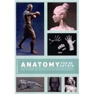 Anatomy for 3d Artists 9781909414242