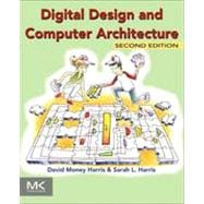 Digital Design and Computer Architecture 9780123944245