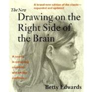 The New Drawing on the Right Side of the Brain The 1999, 3rd Edition 9780874774245