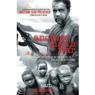 Machine Gun Preacher : The True Story of One Man's Battle to Save Children in the Sudan 9781595554246