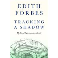 Tracking a Shadow