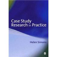 Case Study Research in Practice